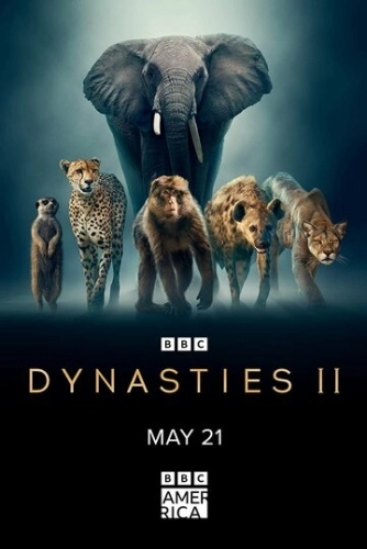 Dynasties II (2022) смотреть онлайн